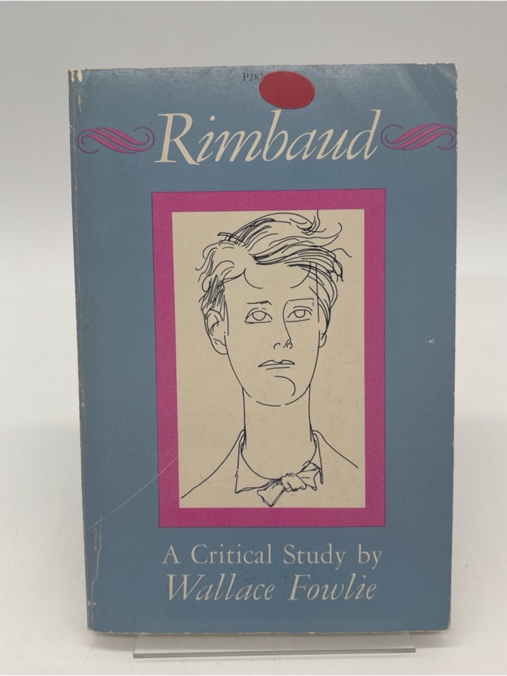 Rimbaud: A Critical Study by Wallace Fowlie (1967) Vintage Paperback